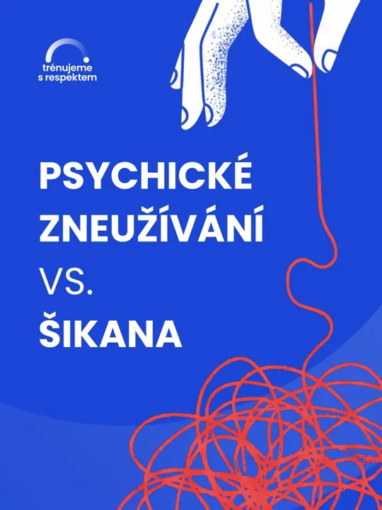 Psychické zneužívání vs. šikana